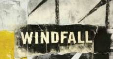 Windfall film complet