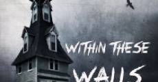 Within These Walls film complet