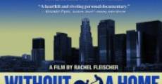 Without a Home film complet