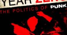 Filme completo Year Zero: The Politics of Punk