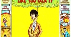 You've Got to Walk It Like You Talk It or You'll Lose That Beat (1971)