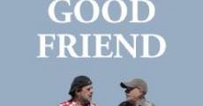 Filme completo Your Good Friend