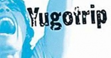 Filme completo Yugotrip