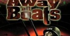 Away All Boats film complet