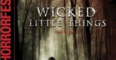 Wicked Little Things (2006)