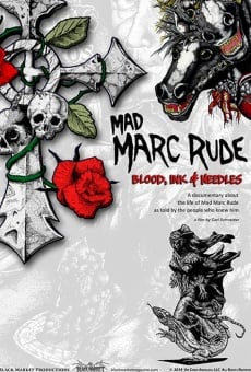 Película: Mad Marc Rude: Blood, Ink & Needles