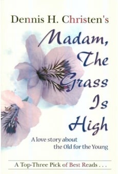 Madam, the Grass Is High (2015)
