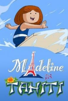Madeline in Tahiti en ligne gratuit