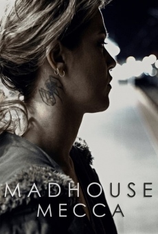 Madhouse Mecca (2018)