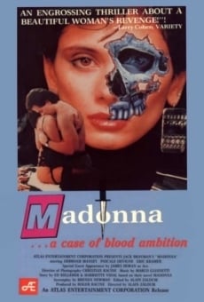 Película: Madonna: un caso de ambición por la sangre