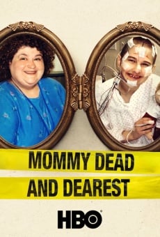 Mommy Dead and Dearest online streaming