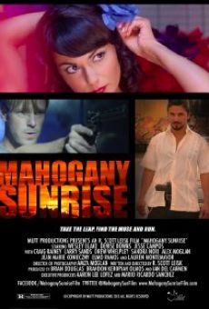 Película: Mahogany Sunrise