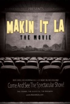 Makin It LA the Movie (2014)