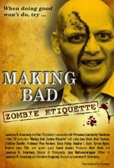 Making Bad: Zombie Etiquette on-line gratuito