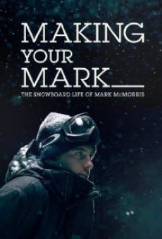 Película: Making Your Mark: The Snowboard Life of Mark McMorris