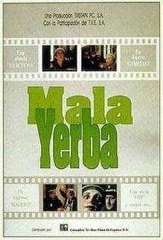 Película: Mala yerba