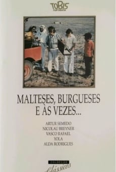 Malteses, burgueses e às vezes... (1974)