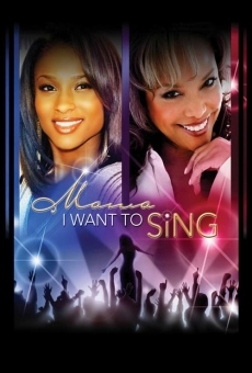 Mama, I Want to Sing! online streaming
