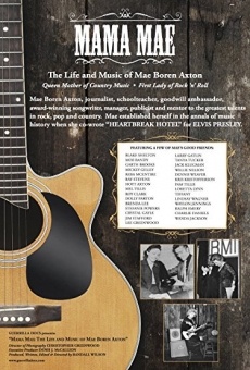 Mama Mae: The Life and Music of Mae Boren Axton en ligne gratuit
