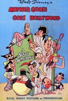 Walt Disney's Silly Symphony: Mother Goose Goes Hollywood on-line gratuito