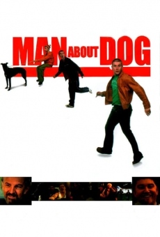 Man About Dog online streaming