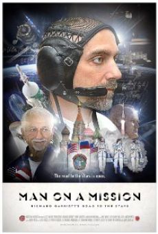Man on a Mission: Richard Garriott's Road to the Stars (2010)