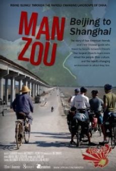 Película: Man Zou: Beijing to Shanghai