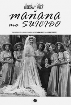 Mañana me suicido (1942)