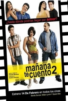 Mañana te cuento 2 (2008)