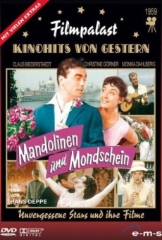 Mandolinen und Mondschein, película en español
