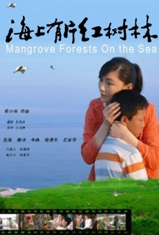 Película: Mangrove Forests on the Sea