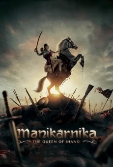 Manikarnika: Reine de jhansi en ligne gratuit