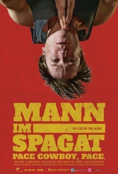 Mann im Spagat: Pace, Cowboy, Pace online streaming