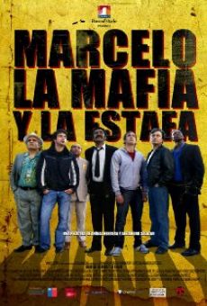 Película: Marcelo, la mafia y la estafa