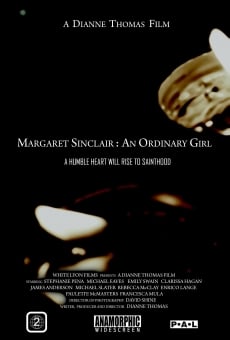 Película: Margaret Sinclair: An Ordinary Girl