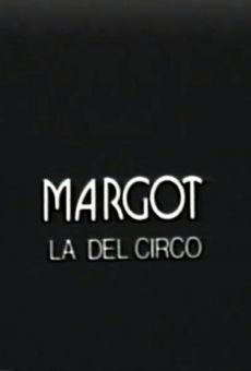 Película: Margot la del circo