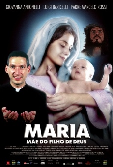 Maria, la madre del figlio di Dio online streaming