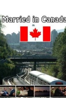 Married in Canada online streaming