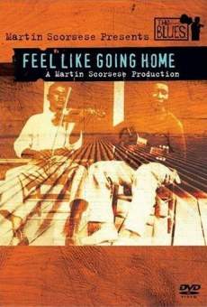 Martin Scorsese Presents the Blues - Feel Like Going Home on-line gratuito