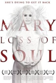 Película: Mary Loss of Soul