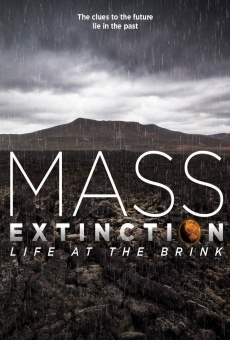 Mass Extinction: Life at the Brink online streaming