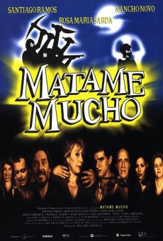 Mátame mucho (1998)
