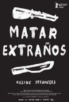 Matar extraños (2013)