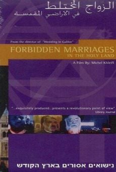 Película: Matrimonios prohibidos en la tierra prometida