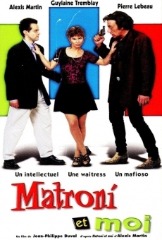 Matroni Et Moi online streaming