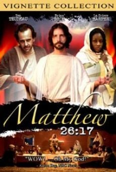 Película: Matthew 26:17