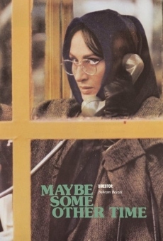 Película: Maybe Some Other Time