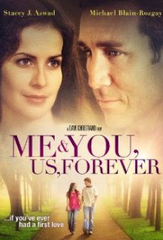 Película: Me & You, Us, Forever