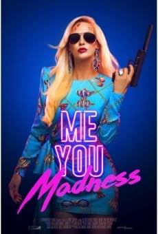 Película: Me You Madness