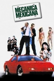 Mecánica mexicana stream online deutsch